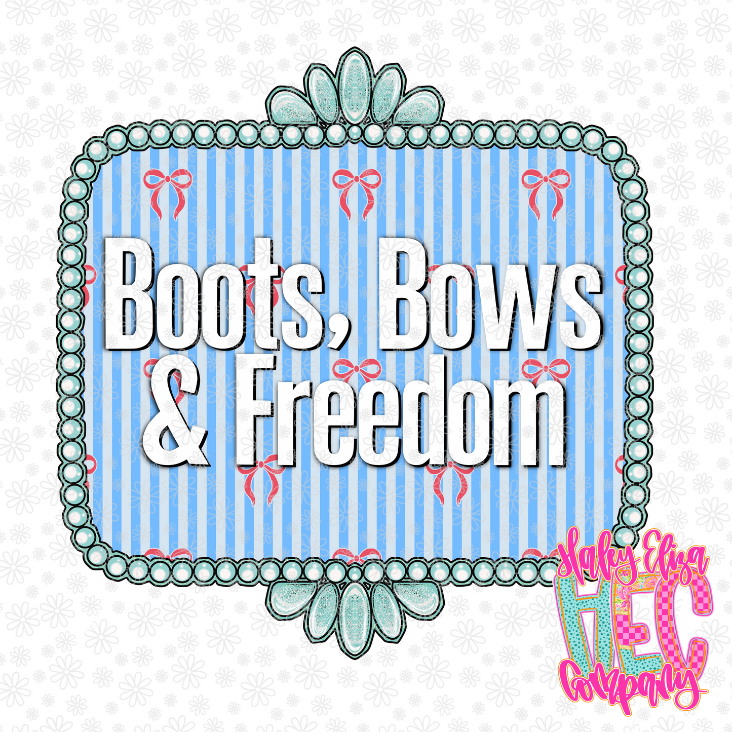 BOOTS, BOWS AND FREEDOM PNG